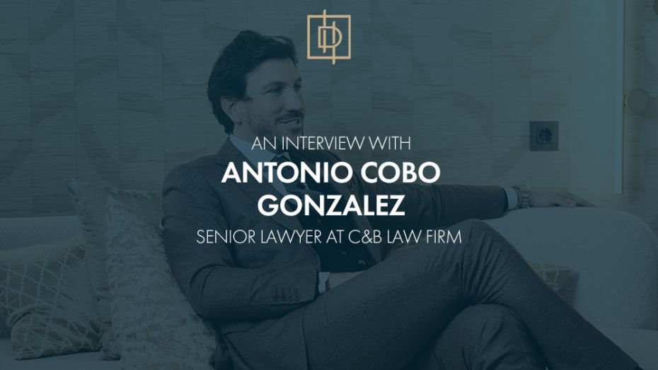 En intervju med Antonio Cobo González | Cobo y Blázquez Law Firm
