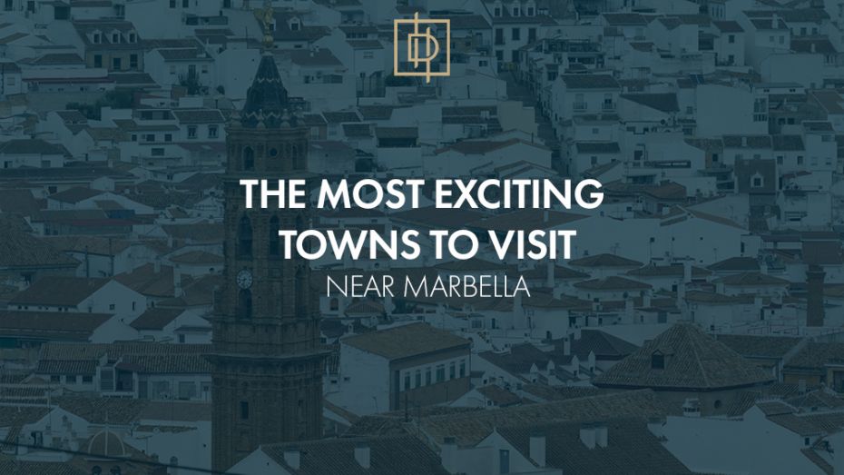 The Most Exciting Towns to visit near Marbella