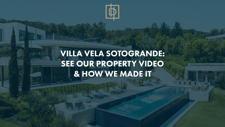 Villa Vela Sotogrande: See our property video & how we made it
