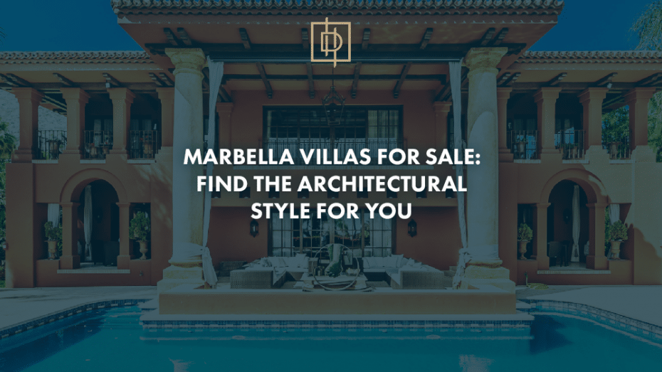 Villas de Marbella à vendre : Trouvez le style architectural qui vous convient