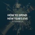 How to spend New Year’s Eve in Marbella
