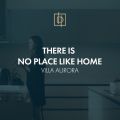 Villa Aurora: Geen betere plek dan thuis