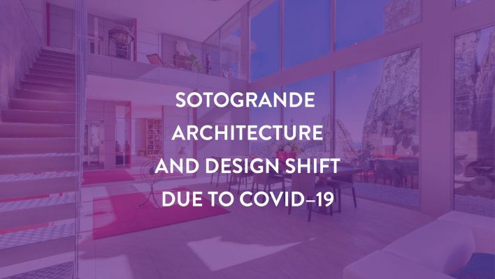Sotogrande Architecture and Design shift due to COVID–19-3