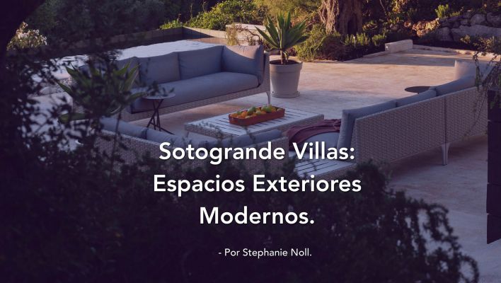 Sotogrande Villas: Espacios Exteriores  Modernos.