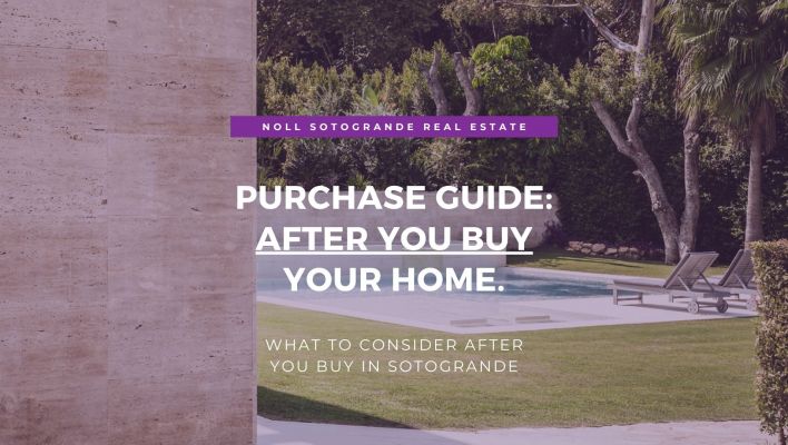 03 - Purchase Process AFTER you bought a home Sotogrande Marbella Spain