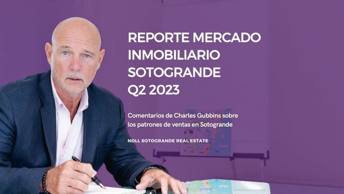 REPORTE MERCADO INMOBILIARIO SOTOGRANDE Q2 2023 NOLL SOTOGRANDE REAL ESTATE Comentarios de Charles Gubbins sobre los patrones de ventas en Sotogrande