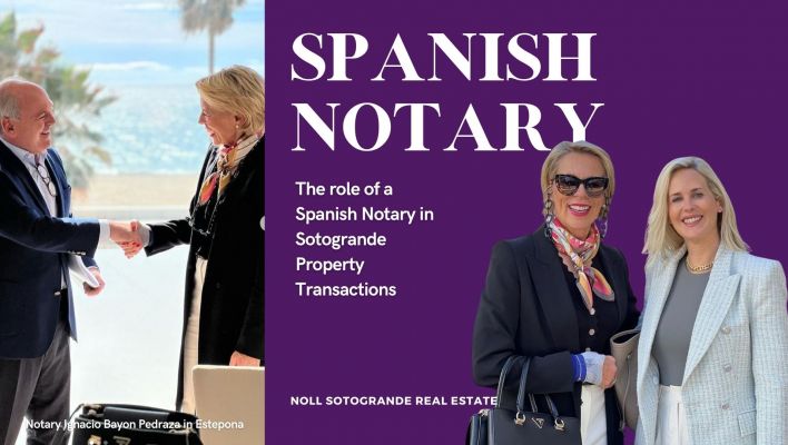 Spanish Notary in Sotogrande Property Transactions - Noll Sotogrande Real Estate