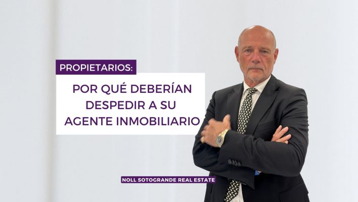 PROPIETARIOS: Por qué deben despedir a su Agente Inmobiliario