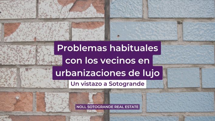 Problemas habituales con los vecinos en urbanizaciones de lujo: un vistazo a Sotogrande