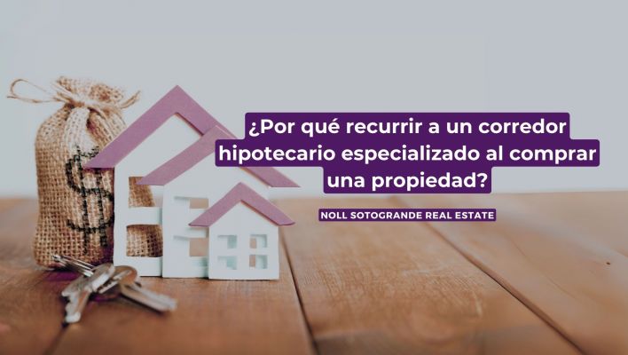 ¿Por qué recurrir a un corredor hipotecario especializado al comprar una propiedad?