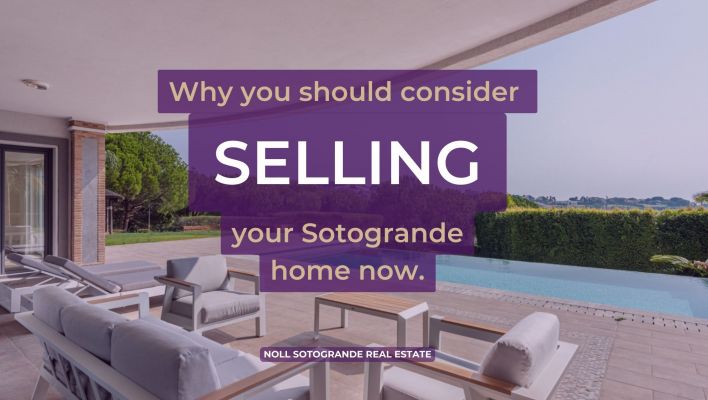 Why You Should Consider Selling Your Sotogrande Home Now