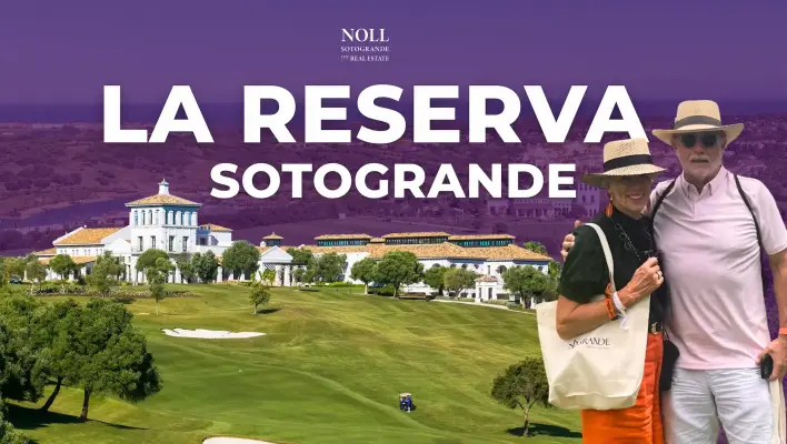 LA RESERVA SOTOGRANDE - Noll Sotogrande Real Estate 2025 