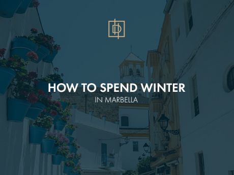 Wie man den Winter in Marbella verbringt