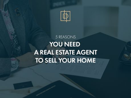 5 reasons you need a Real Estate Agent to Sell your home