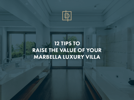 12 tips to raise the value of your Marbella luxury villa
