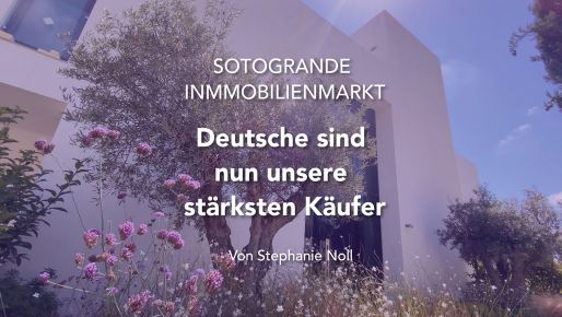 Deutsche sind nun unsere stärksten Käufer -Von Stephanie Noll Sotogrande