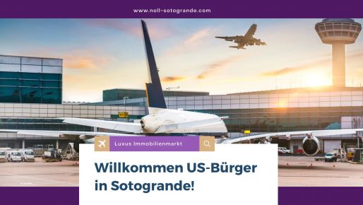 Willkommen US-Bürger in Sotogrande - Noll Luxus Immobilienmarkt.