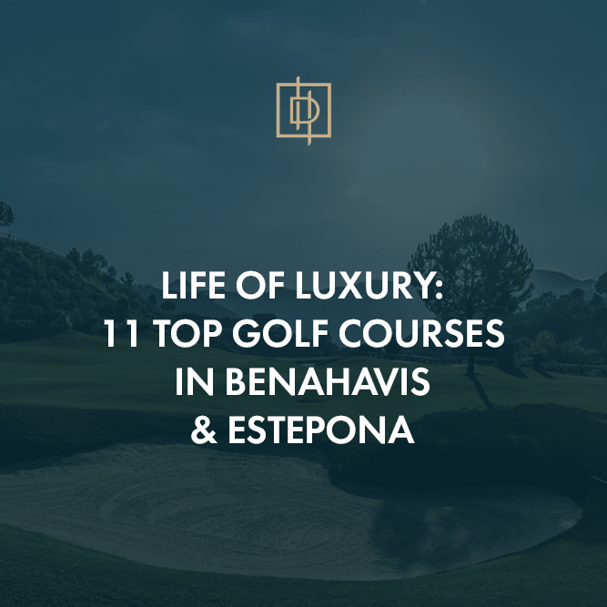 Life of luxury: 11 top golf courses in Benahavis & Estapona
