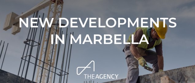 NEW DEVELOPMENTS IN MARBELLA