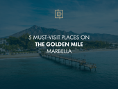 5 Must-visit places on the Golden Mile Marbella