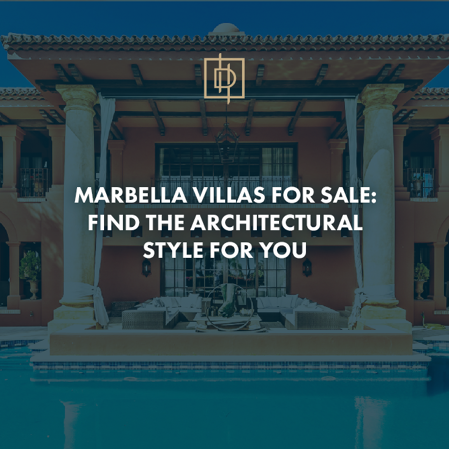 Villas de Marbella à vendre : Trouvez le style architectural qui vous convient