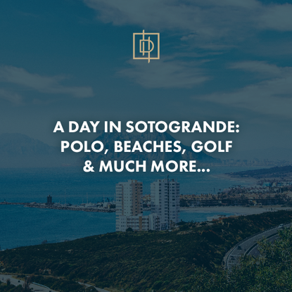 What to do in Sotogrande: A day of golf, beach, polo & more