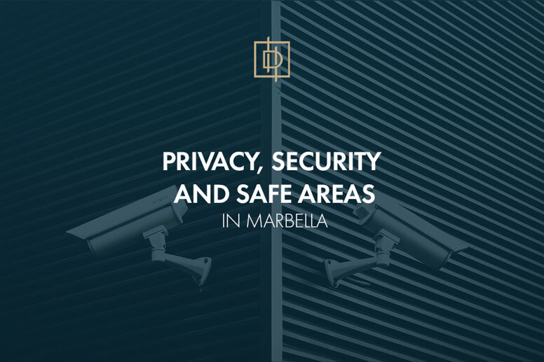 Privatsphäre, Sicherheit und sichere Gebiete in Marbella