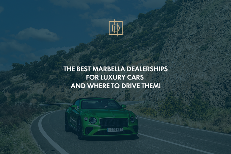 De beste autodealers in Marbella voor luxe auto’s – en waar ze te rijden!