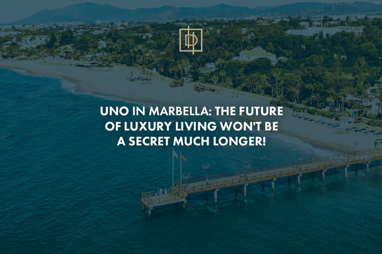 UNO en Marbella: El futuro de la vida de lujo no será un secreto por mucho más tiempo