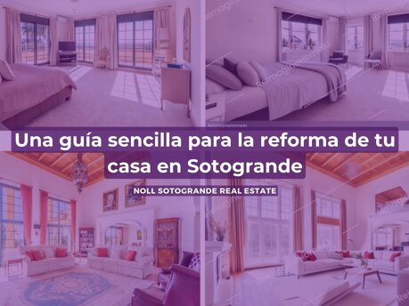 Una guía sencilla para la reforma de tu casa en Sotogrande