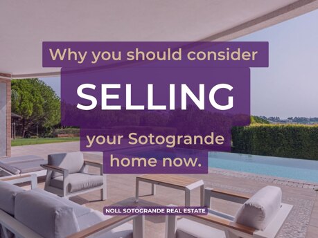 Why You Should Consider Selling Your Sotogrande Home Now
