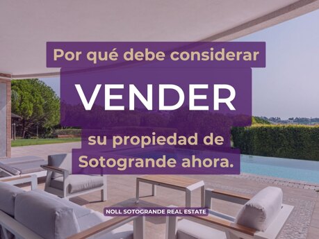 Por qué considerar vender tu propiedad en Sotogrande