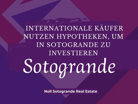 Internationale Käufer nutzen Hypotheken, um in Sotogrande zu investieren