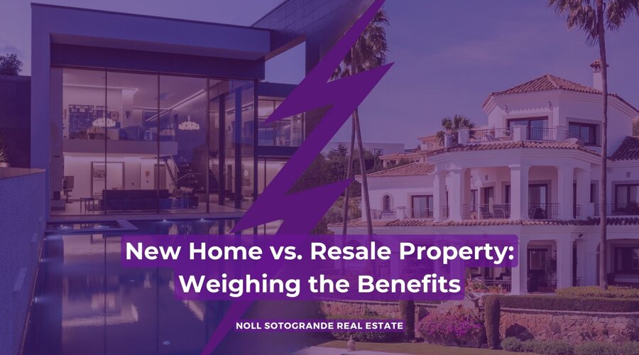 New Home vs. Resale Property: Weighing the Benefits