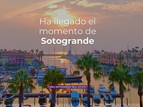 Noll Sotogrande Real Estate - Ha llegado el momento de Sotogrande