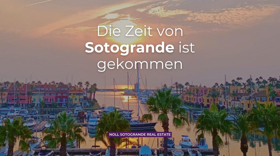 Die Zeit von Sotogrande ist gekommen - Noll Sotogrande Immobilien