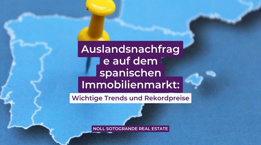 Auslandsnachfrage auf dem spanischen Immobilienmarkt: Wichtige Trends und Rekordpreise