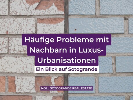 Häufige Probleme mit Nachbarn in Luxus-Urbanisationen: Ein Blick auf Sotogrande