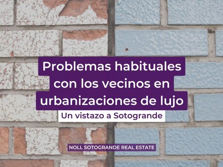 Problemas habituales con los vecinos en urbanizaciones de lujo: un vistazo a Sotogrande