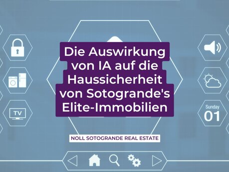 Die Auswirkung von IA auf die Haussicherheit von Sotogrande's Elite-Immobilien