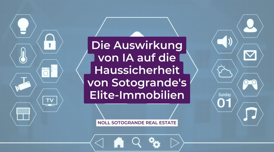 Die Auswirkung von IA auf die Haussicherheit von Sotogrande's Elite-Immobilien