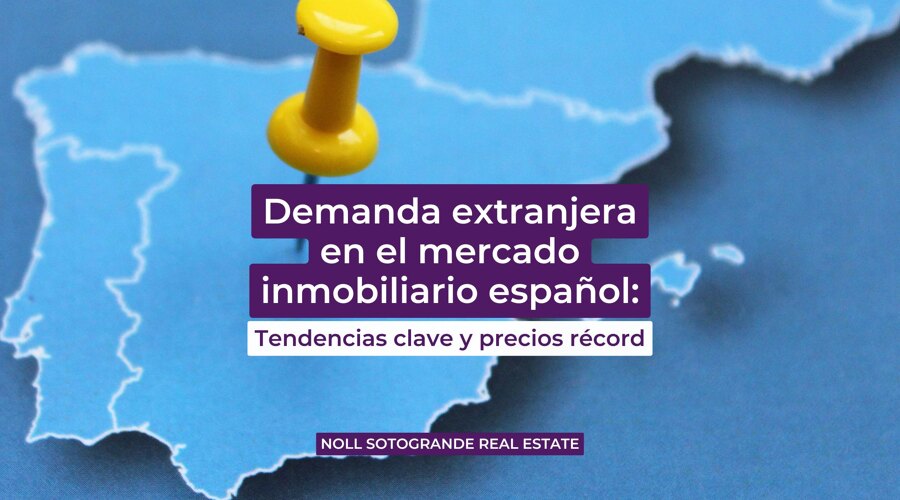 Demanda extranjera en el mercado inmobiliario español: Tendencias clave y precios récord