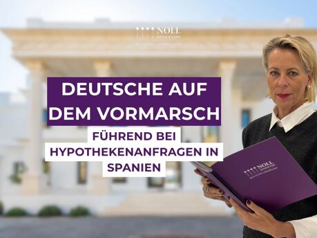 Deutsche auf dem Vormarsch: Führend bei Hypothekenanfragen in Spanien