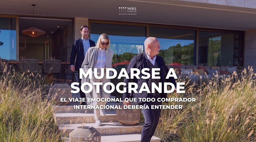Mudarse a Sotogrande: El viaje emocional que todo comprador internacional debería entender