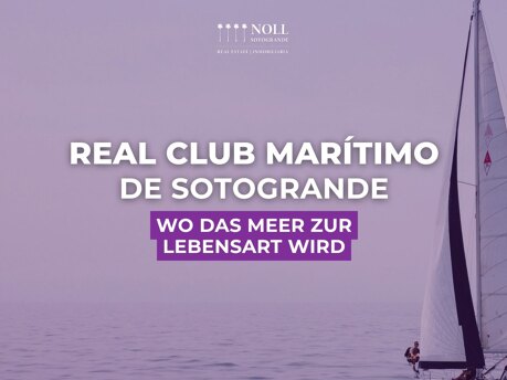 Der Real Club Marítimo de Sotogrande, wo das Meer zur Lebensart wird