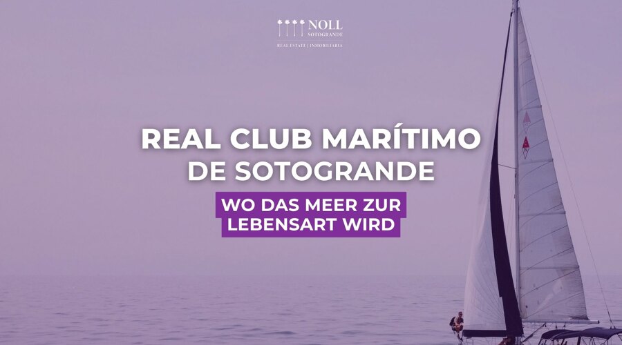 Der Real Club Marítimo de Sotogrande, wo das Meer zur Lebensart wird