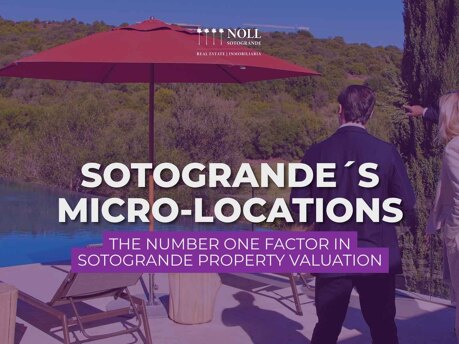Why Micro‑Location Is the Number One Factor in Sotogrande Property Valuation