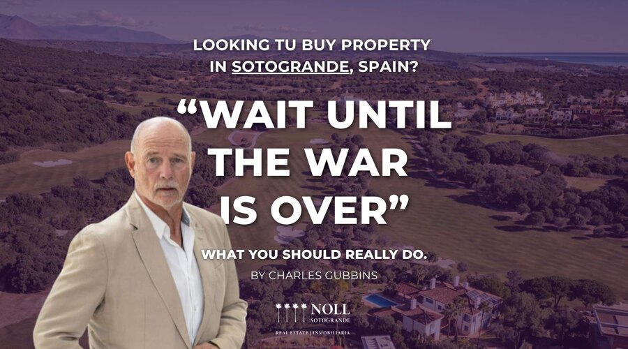 Property Spain Wait until the war is over blog by Charles Gubbins
