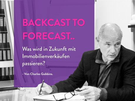 Backcast to Forecast .. Was wird in Zukunft mit Immobilienverkäufen passieren