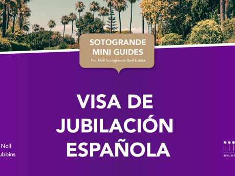 Visa de Jubilación Española por Noll Sotogrande Inmobiliaria 2021